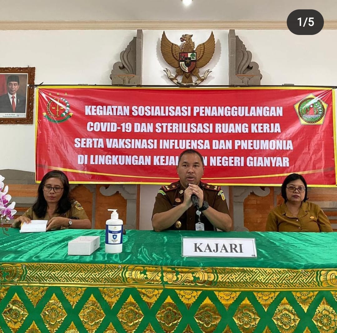 KEGIATAN SOSIALISASI PENANGGULANGAN COVID-19 DAN STERILISASI RUANG KERJA SERTA VAKSINASI INFLUENZA DAN PNEUMONIA DI LINGKUNGAN KEAJAKSAAN NEGERI GIANYAR